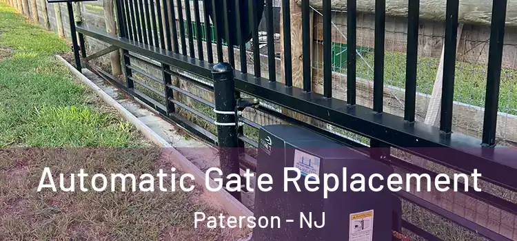 Automatic Gate Replacement Paterson - NJ