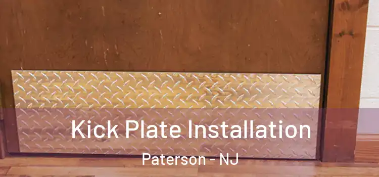 Kick Plate Installation Paterson - NJ